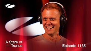 A State of Trance Episode 1135 (@astateoftrance )