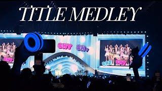 TIWCE: Title Medley | 5th World Tour: Ready To Be | Once More | Las Vegas 03/16/24