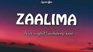 Zaalima (Lyrics) - Arjit Singh | Harshdeep Kaur | Raees