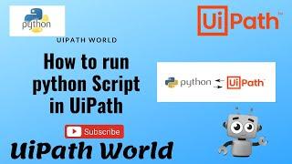 How to Run Python Script in UiPath