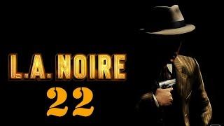 L.A. Noire #22 - Спичечный домик