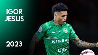 Igor Jesus 2023 ► Goals, Skills & Assists ● Shabab Al Ahli ● UAE Pro League