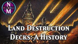 The History of Land Destruction Decks | Ponza, Erhnamgeddon, and More! | MTG Deck History #28