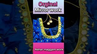 Mirror work #shorts #handembroiderywork #maggamwork #blousedesigns #shortsvideo #nehar