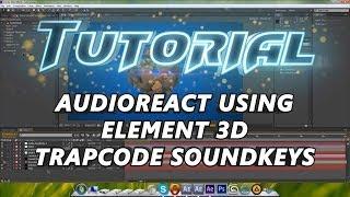 Audioreact Tutorial Using Element3D and Trapcode Soundkeys