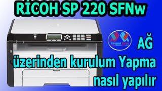 Ricoh SP220SFNW How to install the printer via network