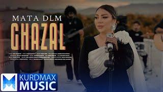 Ghazal - Mata Dlm | غەزەل - ماتە دڵم