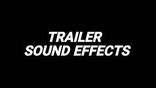 Trailer Sound Effects