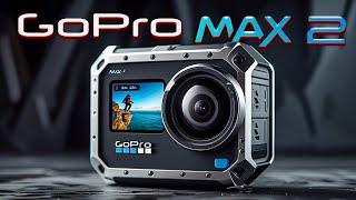 GoPro Max 2 Confirmed – Is This the Best 360 Camera Yet?