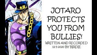 Jotaro Protects You From Bullies! (Part #02) | JOJO'S BIZARRE ADVENTURE ASMR ROLEPLAY