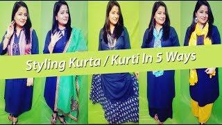 Styling Kurti In 5 Different Ways | Indian Kurti Styling | Prettify By Surbhi