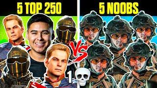 5 NOOBS VS 5 TOP 250S BUT THEY HAVE 1 LIFE (CALL OF DUTY)