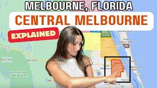 Living in Melbourne, Florida: Central Melbourne EXPLAINED