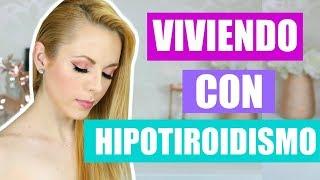 STORY TIME: VIVIENDO CON HIPOTIROIDISMO Y FATIGA ADRENAL