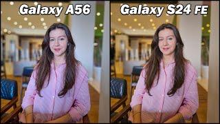 Samsung Galaxy A56 vs S24 FE Camera Test