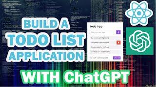 Build a Todo List Application with ChatGPT's Help: React JS Tutorial