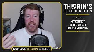 Thorin's Thoughts - Key Context of the Season One Championship (LoL)