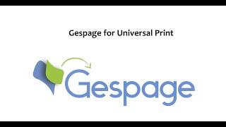 Gespage for Universal Print by Microsoft