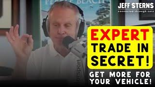 JEFF STERNS CONNECTED THROUGH CARS-Get the most for your trade in!