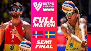 Semi Final - Mol, A./Sørum, C. vs. Åhman/Hellvig | Joao Pessoa 2024 - Full Match