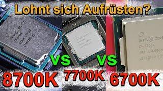 Intel i7-8700K vs 7700K vs 6700K - Lohnt sich das Aufrüsten überhaupt?