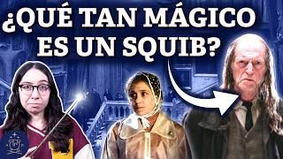 ¿Qué tan MÁGICOS son los SQUIBS? | Teoría de Harry Potter