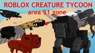 Roblox creature tycoon - how to unlock all area 51 zone creatures