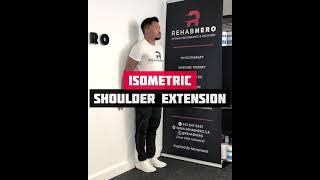 Isometric Shoulder Extension - acute shoulder pain rehabilitation exercise