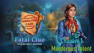 Let's Play - Unsolved Case - Fatal Clue - Chapter 1 - Murderous Talent