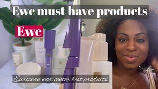 EUROPEAN WAX CENTER MUST HAVE PRODUCTS| NEW AND IMPROVED  SKINCARE REGIMEN feat. EWC