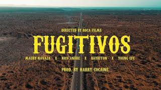 Fugitivos - Maury Navaja  Nico André  Bayriton  Young Efe