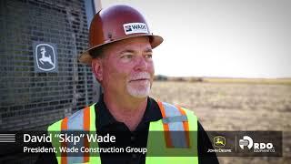 RDO Equipment Co. Solutions for Wade Construction Group