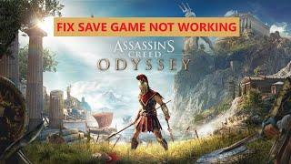 How To Fix Assassin's Creed Odyssey Game Save Not Working AND Load Option Not Coming