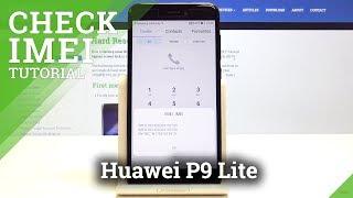 How to Locate IMEI Number in Huawei P9 Lite - Check Serial Number