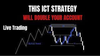 This ICT Strategy Will Double Your Account