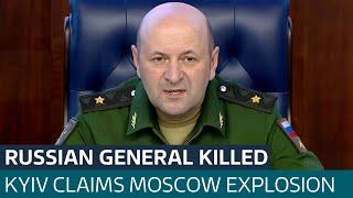 Ukraine claims it killed Russian general in Moscow blast | ITV News