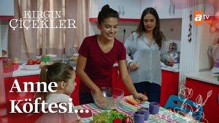 Eylül, Mesude'nin köftesinden yapıyor | Kırgın Çiçekler Mix Sahneler