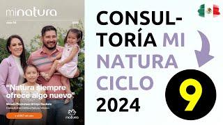  CONSULTORÍA MI NATURA CICLO 9 2024 México 