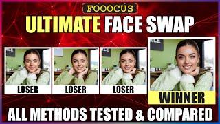 Ultimate Fooocus Face Swap Comparison and Tutorial - All Methods Tested