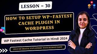 How to Setup WP-Fastest Cache Plugin in WordPress | How to Speed Up WordPress Website 2024