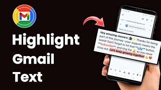 How to change Colour and Highlight Gmail Text | Tech Solutions