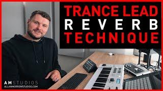 Trance Lead Reverb Trick/Technique | Trance Tutorial