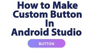 How to make gradient Button in Android Studio