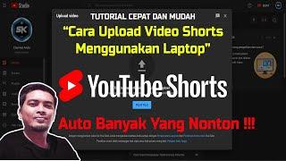 Cara Upload Video Shorts ke Youtube Pakai Laptop/PC (auto banyak penonton)