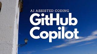 Learning AI with GitHub Copilot: Get started! [Part 1 of 6]