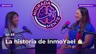 La historia de InmoYael| Ep10