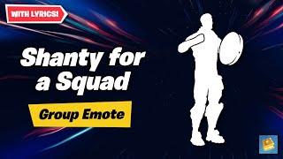 Fortnite | Shanty for a Squad Music - Synced Group emote and Lyrics!