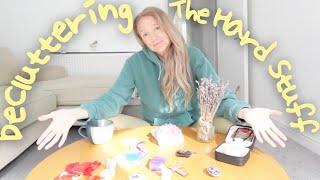 DECLUTTERING DIFFICULT THINGS | THE HARD STUFF