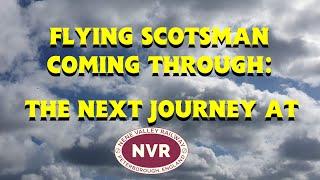 Flying Scotsman Coming Through at Nene Valley Railway 2025 Trailer