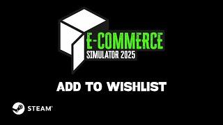 E-Commerce Simulator 2025 Trailer